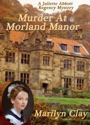 [Juliette Abbott 01] • Murder at Morland Manor